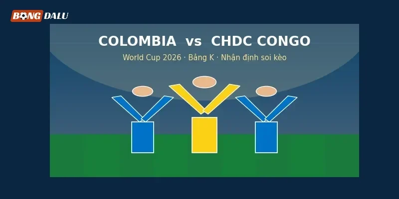 Nhận định, soi kèo Colombia vs CHDC Congo: Nam Mỹ đọ sức Báo đen