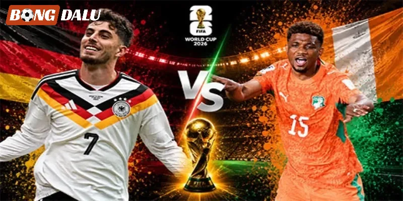 Tỷ lệ kèo Đức VS Bờ Biển Ngà