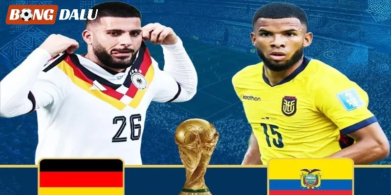 Tỷ lệ kèo Ecuador VS Đức